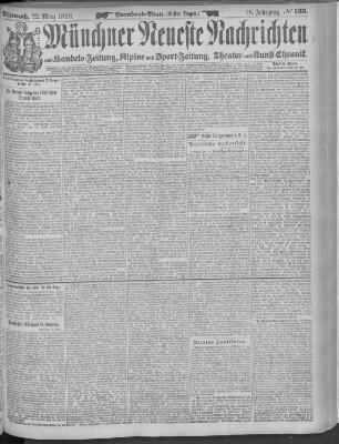 Münchner neueste Nachrichten Mittwoch 22. März 1893