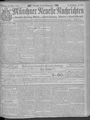 Münchner neueste Nachrichten Montag 27. März 1893