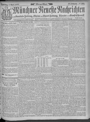 Münchner neueste Nachrichten Samstag 8. April 1893