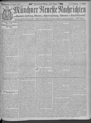 Münchner neueste Nachrichten Mittwoch 12. April 1893