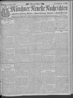 Münchner neueste Nachrichten Samstag 15. April 1893