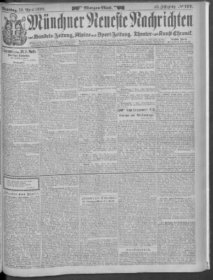 Münchner neueste Nachrichten Dienstag 18. April 1893