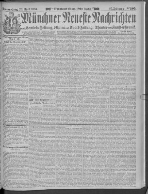 Münchner neueste Nachrichten Donnerstag 20. April 1893