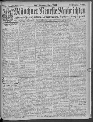 Münchner neueste Nachrichten Donnerstag 20. April 1893