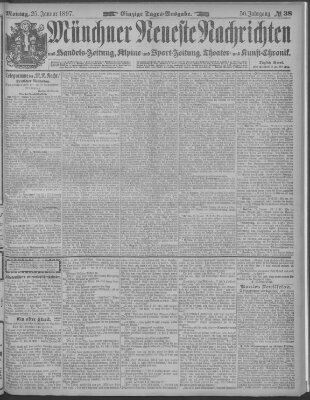 Münchner neueste Nachrichten Montag 25. Januar 1897