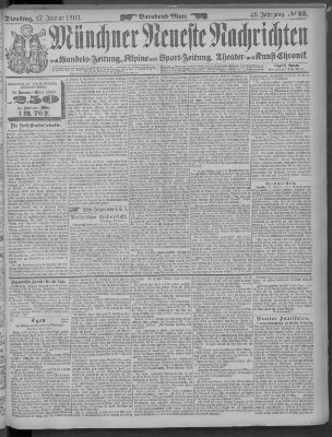 Münchner neueste Nachrichten Dienstag 17. Januar 1893