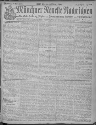 Münchner neueste Nachrichten Dienstag 2. April 1895