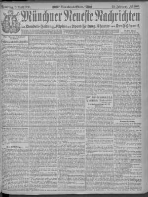 Münchner neueste Nachrichten Samstag 6. April 1895