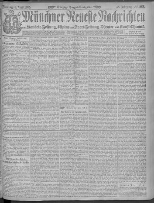 Münchner neueste Nachrichten Montag 8. April 1895