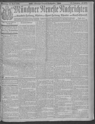 Münchner neueste Nachrichten Montag 15. April 1895