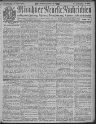 Münchner neueste Nachrichten Mittwoch 10. April 1901