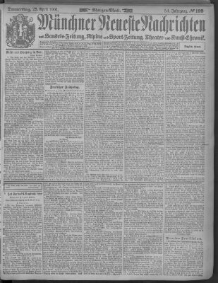 Münchner neueste Nachrichten Donnerstag 25. April 1901