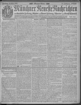 Münchner neueste Nachrichten Freitag 10. Mai 1901