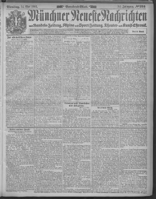 Münchner neueste Nachrichten Dienstag 14. Mai 1901