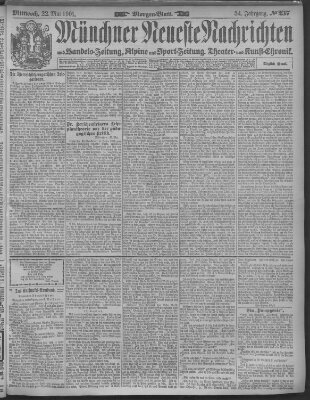 Münchner neueste Nachrichten Mittwoch 22. Mai 1901