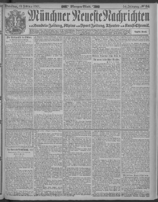 Münchner neueste Nachrichten Dienstag 19. Februar 1901