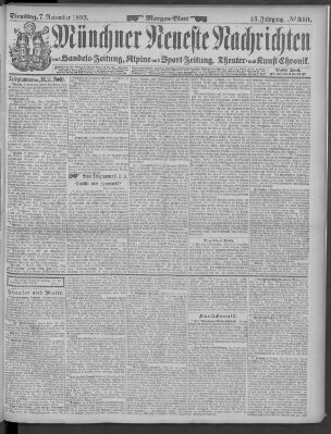 Münchner neueste Nachrichten Dienstag 7. November 1893