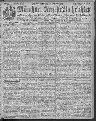 Münchner neueste Nachrichten Montag 14. Oktober 1901