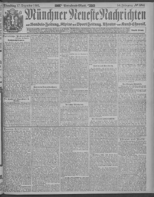 Münchner neueste Nachrichten Dienstag 17. Dezember 1901