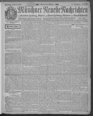 Münchner neueste Nachrichten Freitag 1. April 1898