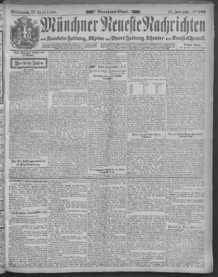 Münchner neueste Nachrichten Mittwoch 20. April 1898