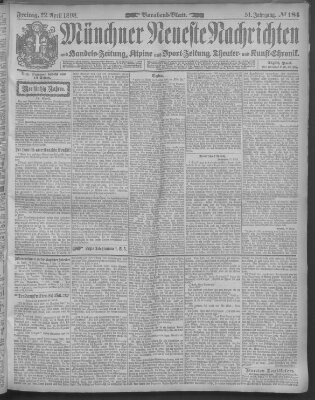 Münchner neueste Nachrichten Freitag 22. April 1898