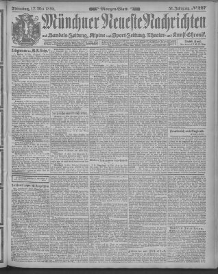 Münchner neueste Nachrichten Dienstag 17. Mai 1898