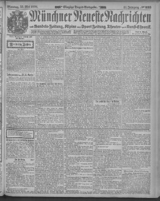 Münchner neueste Nachrichten Montag 23. Mai 1898