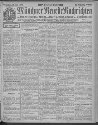 Münchner neueste Nachrichten Dienstag 14. Juni 1898