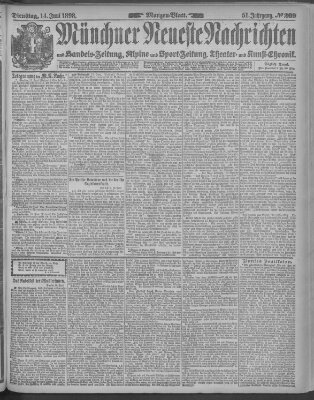 Münchner neueste Nachrichten Dienstag 14. Juni 1898