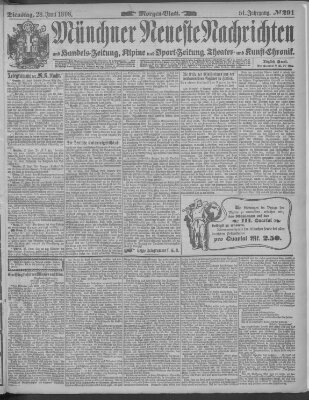 Münchner neueste Nachrichten Dienstag 28. Juni 1898