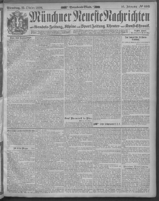 Münchner neueste Nachrichten Dienstag 25. Oktober 1898