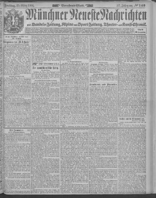 Münchner neueste Nachrichten Freitag 25. März 1904