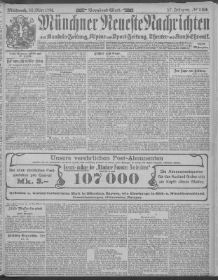 Münchner neueste Nachrichten Mittwoch 30. März 1904