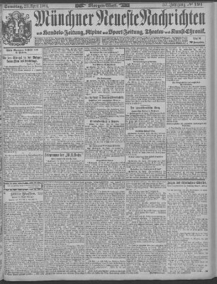 Münchner neueste Nachrichten Samstag 23. April 1904