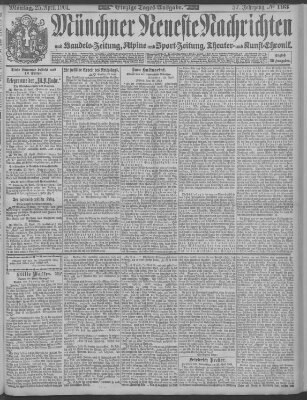 Münchner neueste Nachrichten Montag 25. April 1904