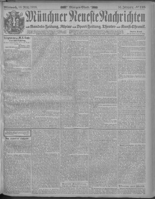 Münchner neueste Nachrichten Mittwoch 16. März 1898