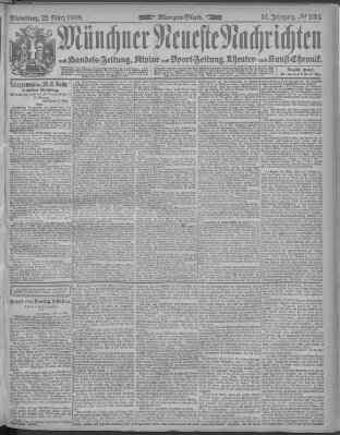 Münchner neueste Nachrichten Dienstag 22. März 1898