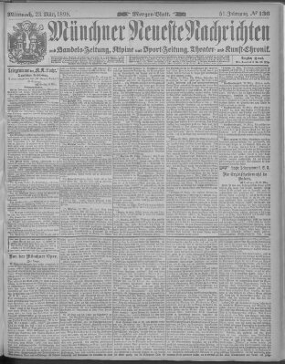 Münchner neueste Nachrichten Mittwoch 23. März 1898