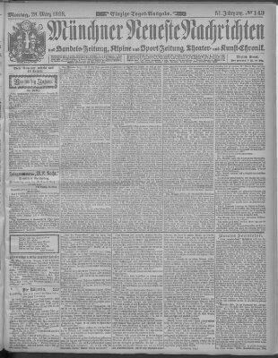 Münchner neueste Nachrichten Montag 28. März 1898