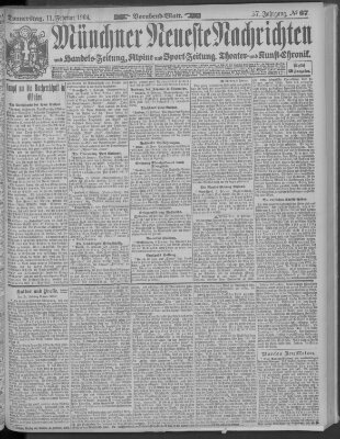 Münchner neueste Nachrichten Donnerstag 11. Februar 1904