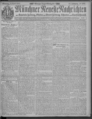 Münchner neueste Nachrichten Montag 6. April 1903