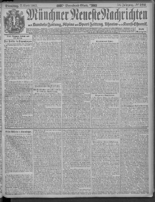 Münchner neueste Nachrichten Dienstag 7. April 1903