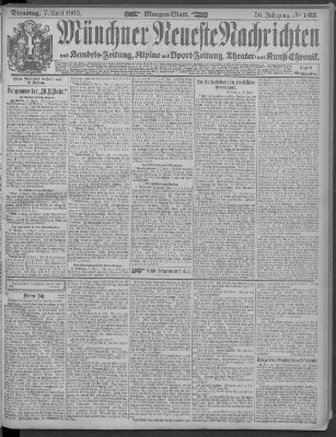 Münchner neueste Nachrichten Dienstag 7. April 1903