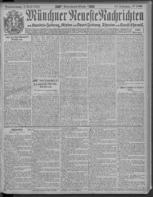 Münchner neueste Nachrichten Donnerstag 9. April 1903