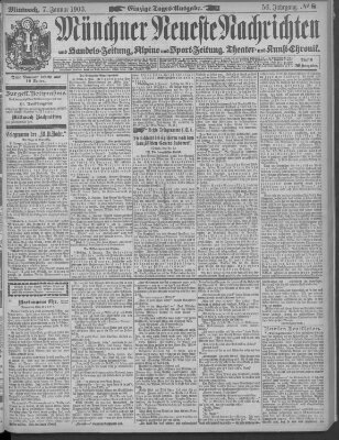 Münchner neueste Nachrichten Mittwoch 7. Januar 1903