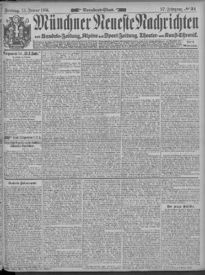 Münchner neueste Nachrichten Freitag 15. Januar 1904