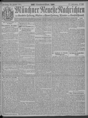 Münchner neueste Nachrichten Freitag 22. Januar 1904