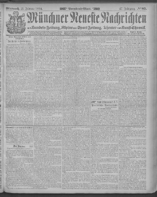 Münchner neueste Nachrichten Mittwoch 21. Februar 1894