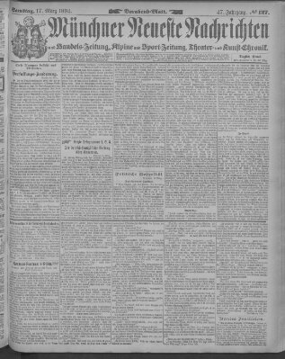 Münchner neueste Nachrichten Samstag 17. März 1894